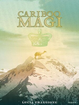 cover image of Cariboo Magi